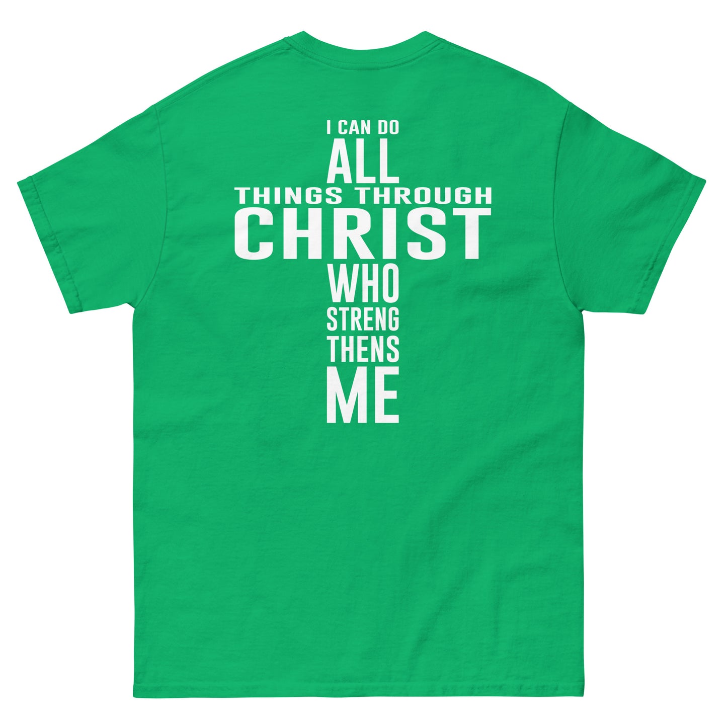 SC All things thru Christ T - Southern Cameaux