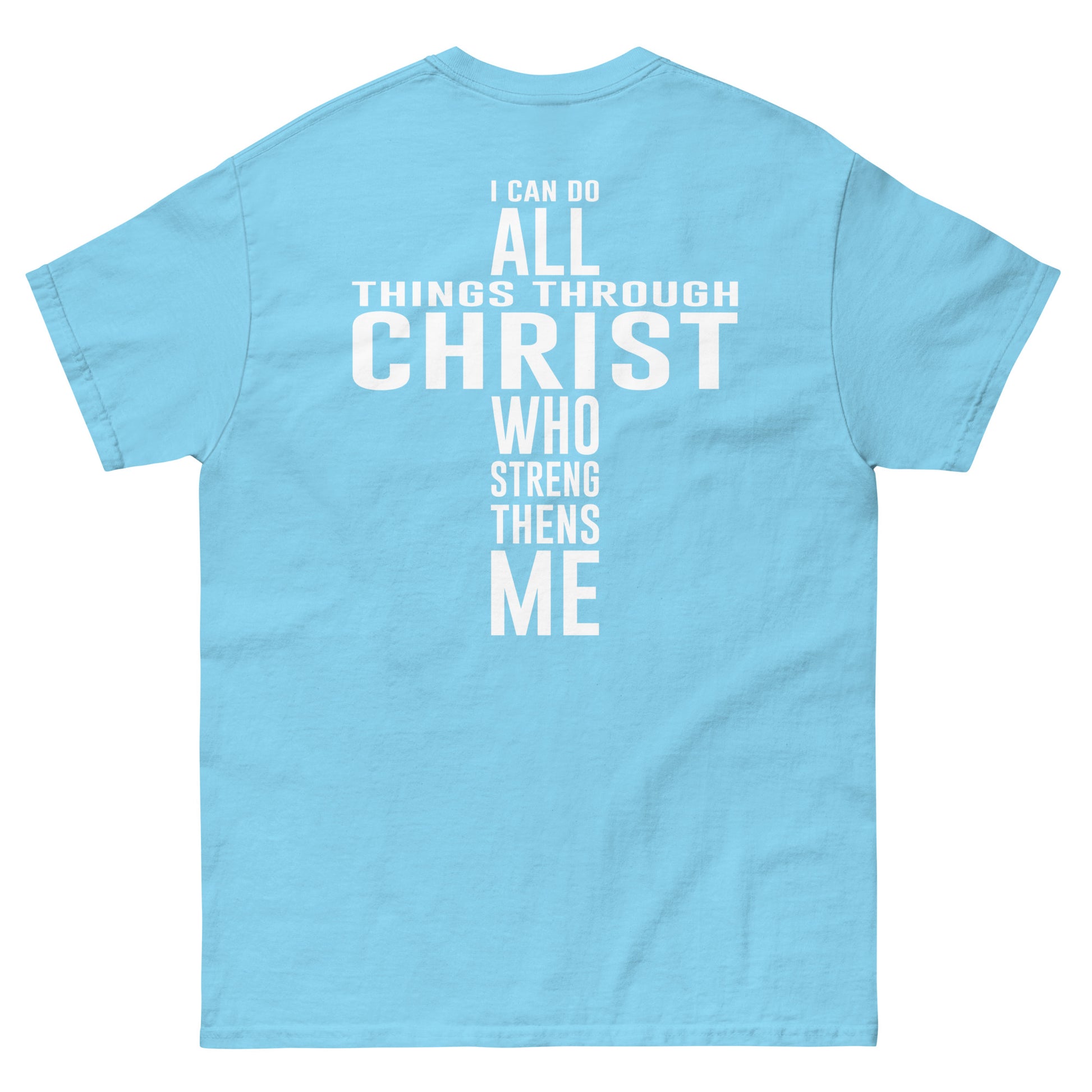 SC All things thru Christ T - Southern Cameaux