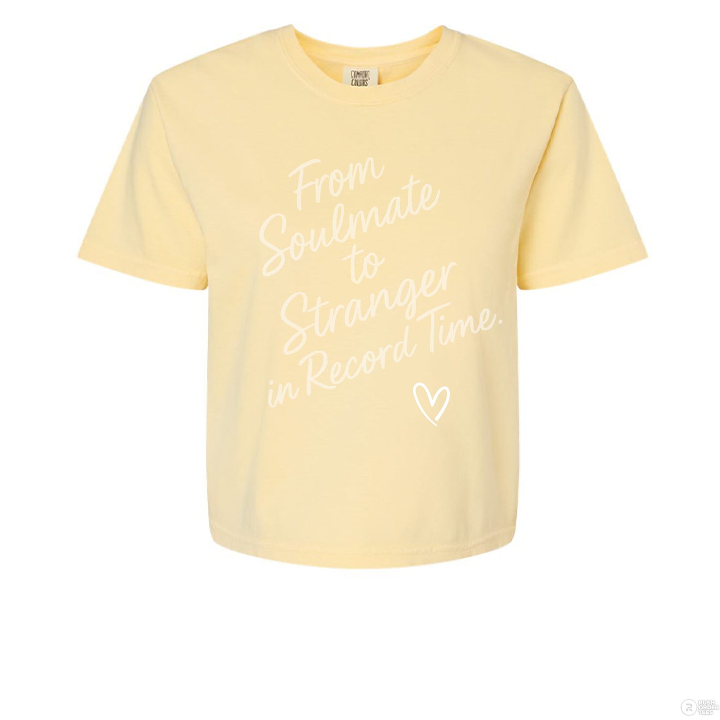 From Soulmate to Stranger in Record Time Product: Comfort Colors 3023CL Women's Heavyweight Boxy T-Shirt - Southern Cameaux