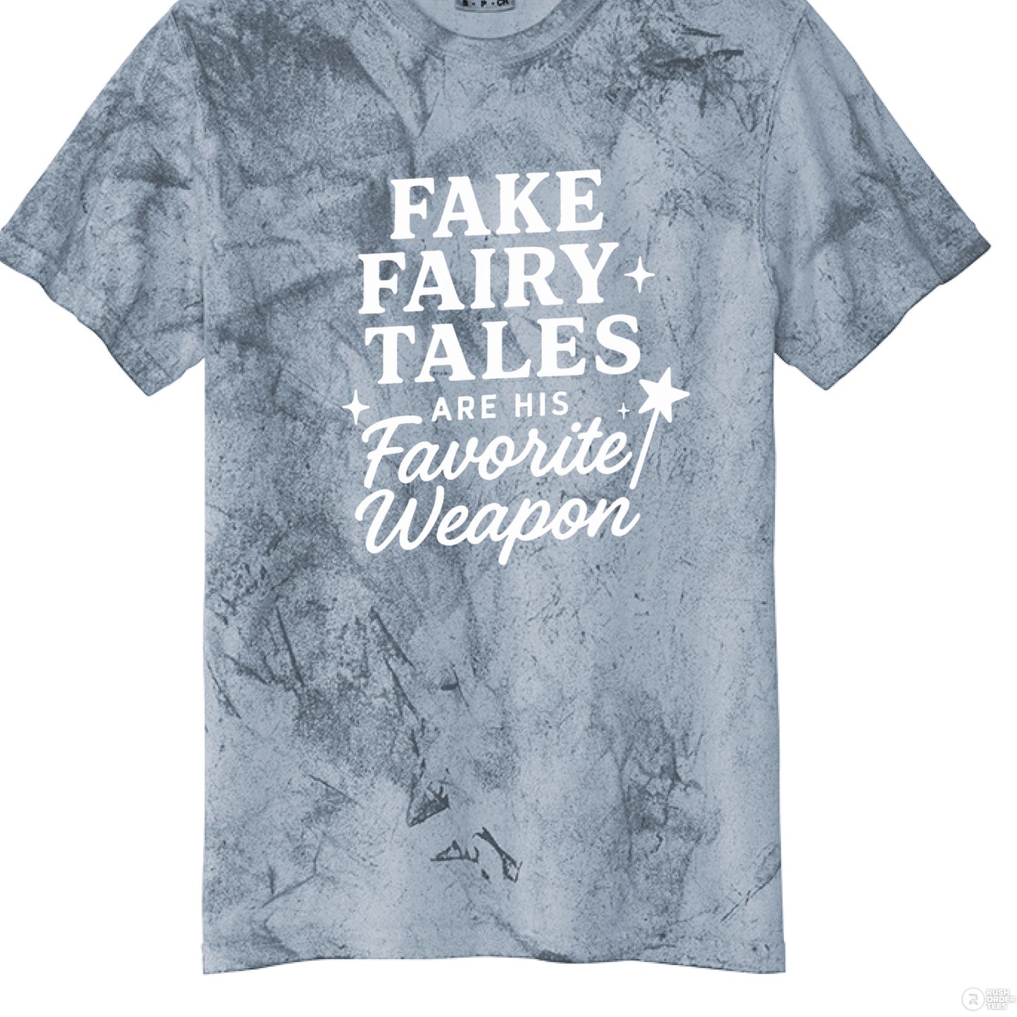 Fake Fairy Tales are his Favorite Weapon Comfort Colors 1745 - Southern Cameaux