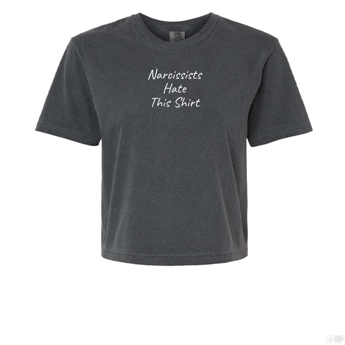 Narcissists Hate This Shirt Comfort Colors 3023CL Women's Heavyweight Boxy T-Shirt - Southern Cameaux