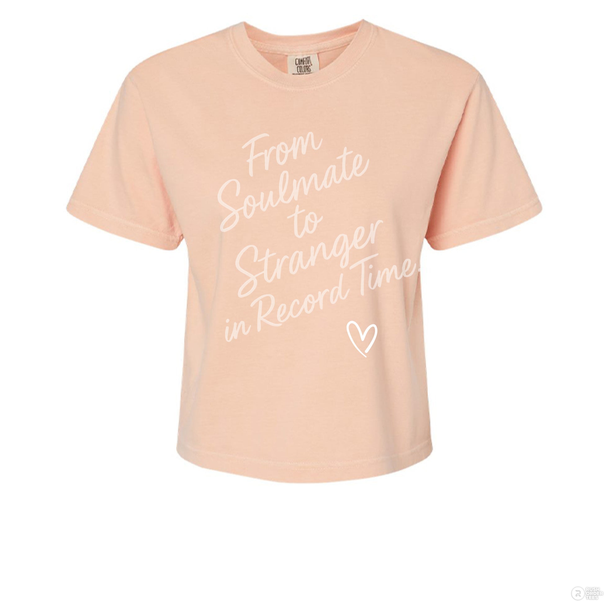 From Soulmate to Stranger in Record Time Product: Comfort Colors 3023CL Women's Heavyweight Boxy T-Shirt - Southern Cameaux