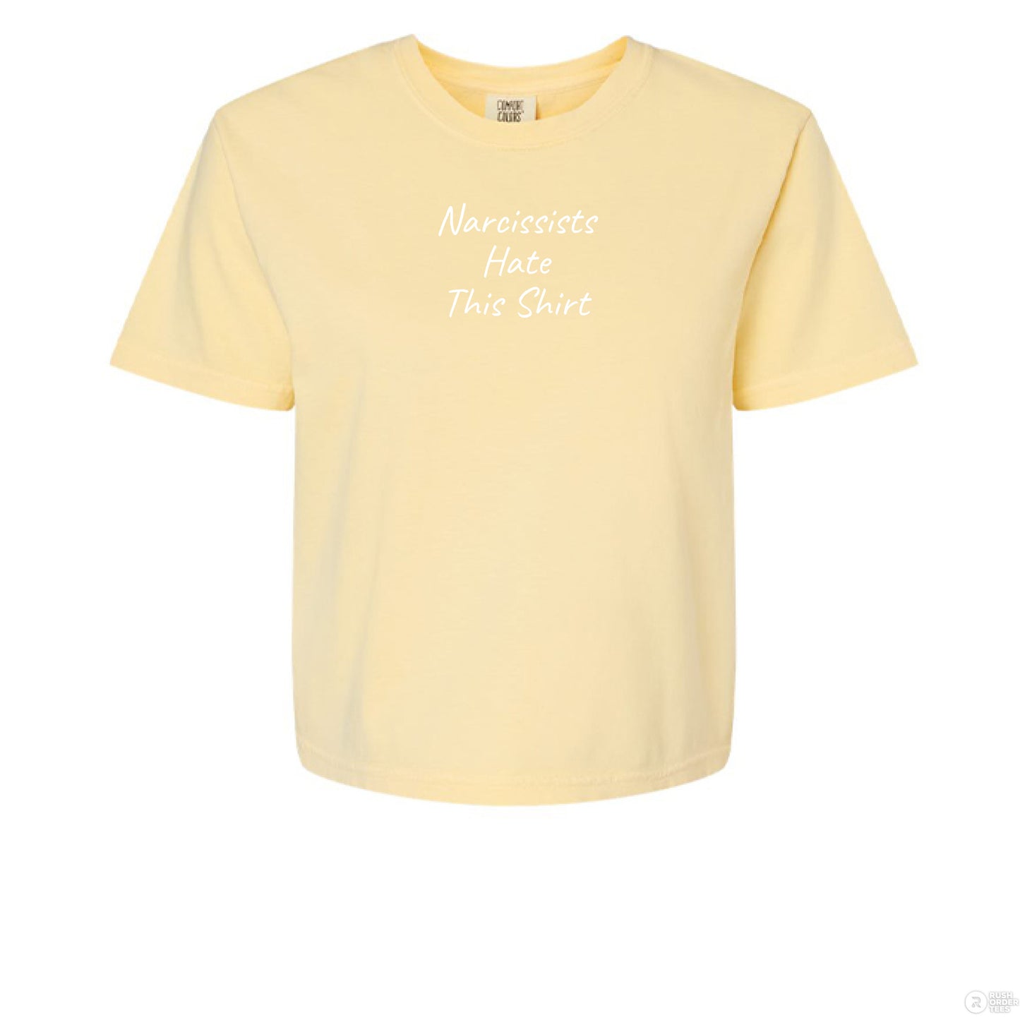 Narcissists Hate This Shirt Comfort Colors 3023CL Women's Heavyweight Boxy T-Shirt - Southern Cameaux