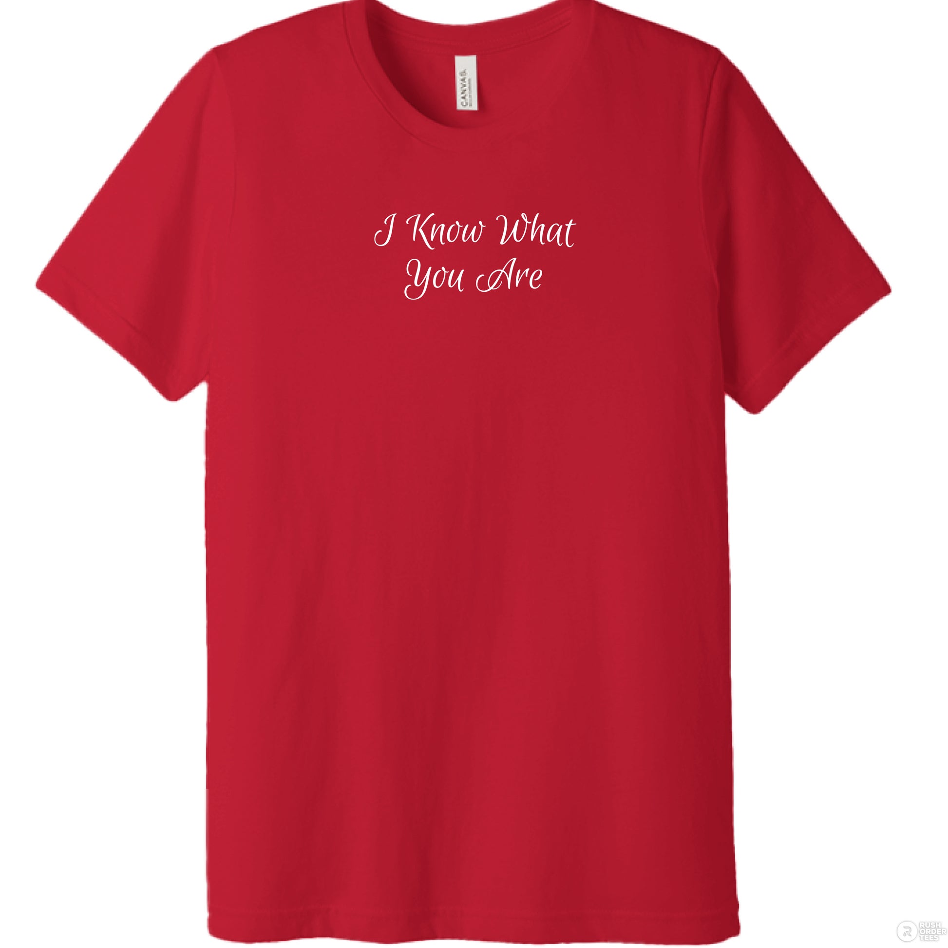 I Know What You Are Canvas 3650 Unisex Poly-Cotton Short-Sleeve T-Shirt - Southern Cameaux
